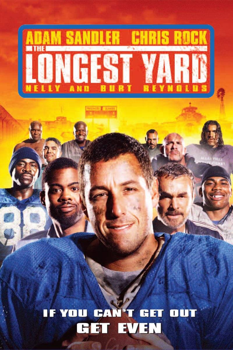 The Longest Yard (2005) - WATCH IT ON DVD & DIGITAL