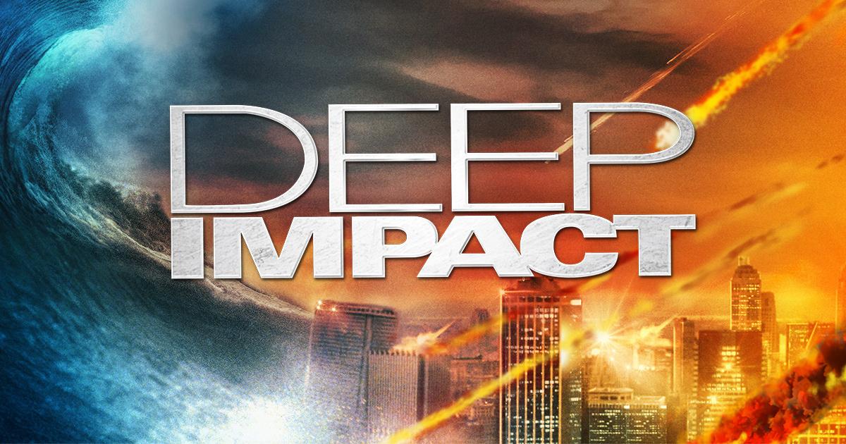 Watch Deep Impact | 4K UHD & Blu-ray | Paramount Movies